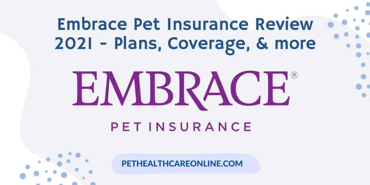 Review Embrace Pet Health Insurance